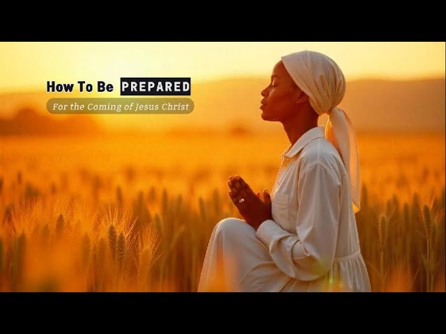 Preparing for His Second Coming.jpg