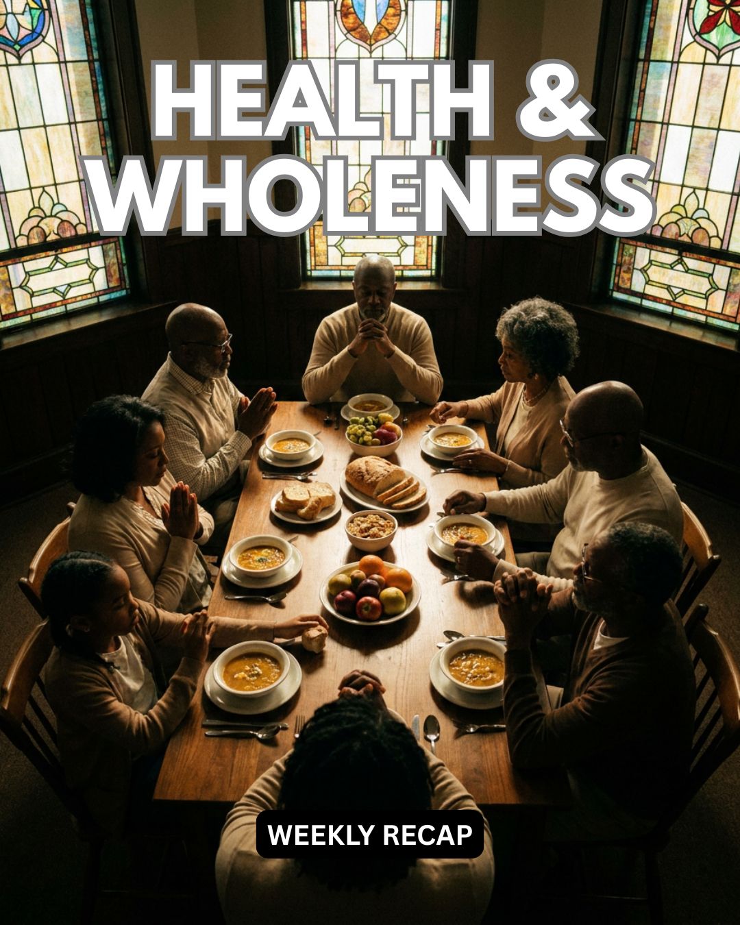 Health & Holiness - Weekly Recap.jpg