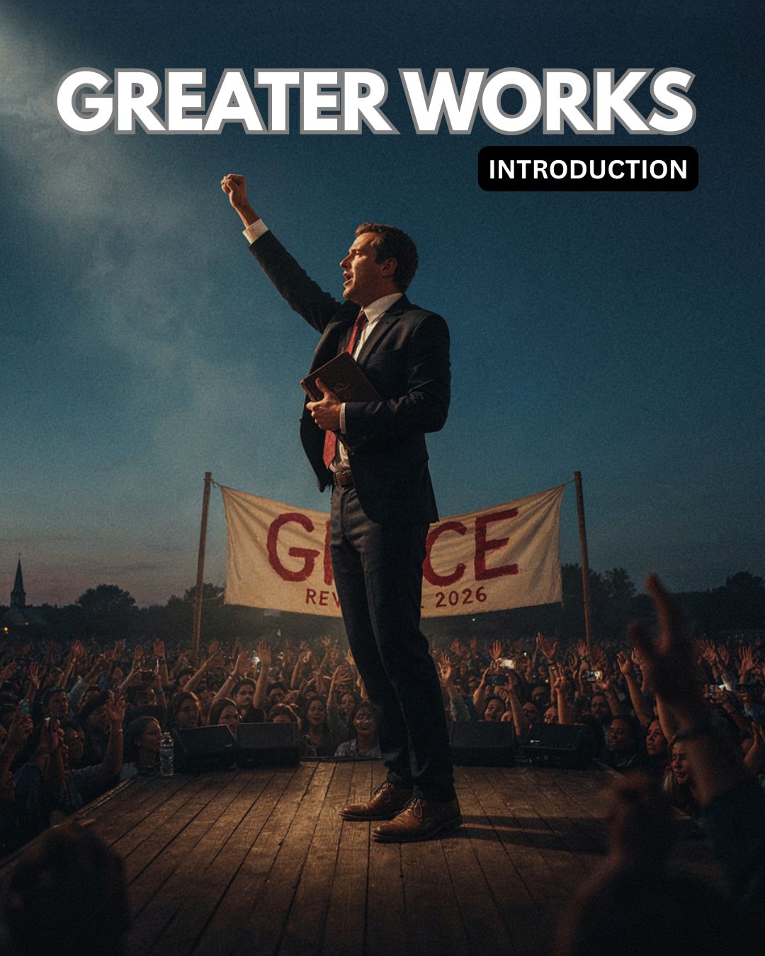 Greater Works (Introduction)