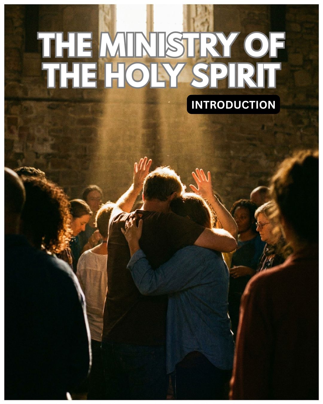 The Ministry of the Holy Spirit (Introduction)